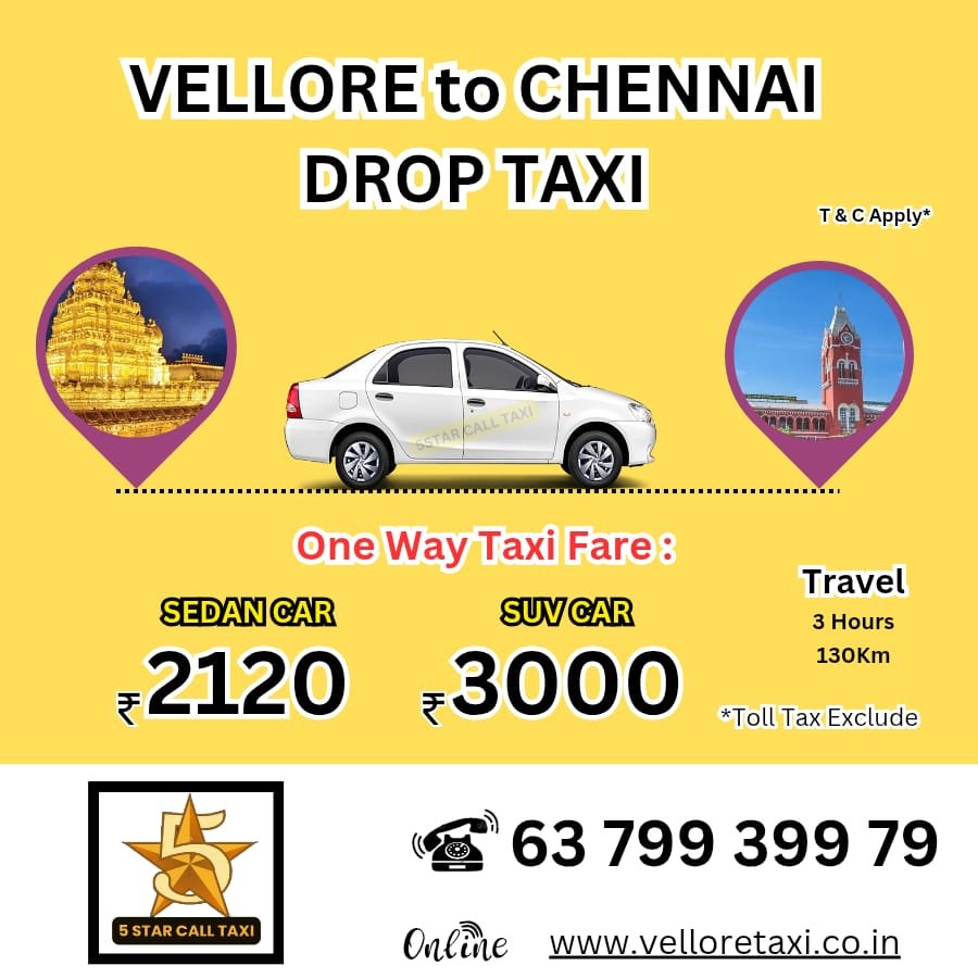 vellore to chennai drop taxi